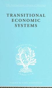 Cover of: Transitional Economic Systems: International Library of Sociology B: Economics and Society (International Library of Sociology)