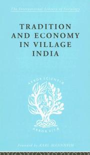 Cover of: Tradition and Economy in Village India: International Library of Sociology E by K. Ishwaran