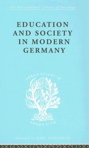 Cover of: Education and Society in Modern Germany: International Library of Sociology