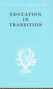 Cover of: Education in Transition: International Library of Sociology