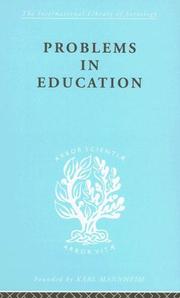 Cover of: Problems in Education: International Library of Sociology