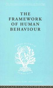 Cover of: The Framework of Human Behaviour: International Library of Sociology