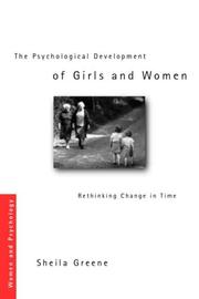 Cover of: The Psychological Development of Girls and Women | Sheila Greene