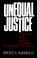 Cover of: Unequal Justice