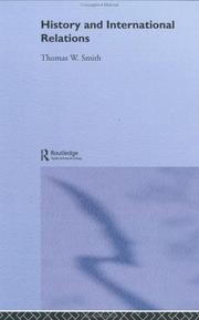 Cover of: History and International Relations (Routledge Advances in International Relations and Politics, 9)