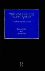 Cover of: The Northridge earthquake: vulnerability and disaster