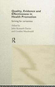 Cover of: Quality, evidence, and effectiveness in health promotion by edited by John Kenneth Davies and Gordon Macdonald.