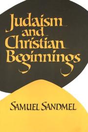 Cover of: Judaism and Christian beginnings by Samuel Sandmel