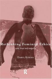 Cover of: Rethinking feminist ethics: care, trust and empathy