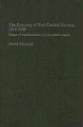 Cover of: The economy of East Central Europe 1815-1989: stages of transformation in a peripheral region