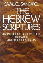 Cover of: The Hebrew Scriptures: an introduction to their literature and religious ideas