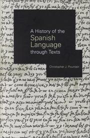 Cover of: A history of the Spanish language through texts