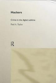 Cover of: Hackers: Crime in the Digital Sublime