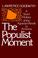 Cover of: The Populist moment