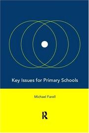 Cover of: Key issues for primary schools | Farrell, Michael
