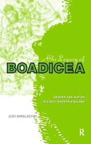 The legacy of Boadicea by Jodi Mikalachki