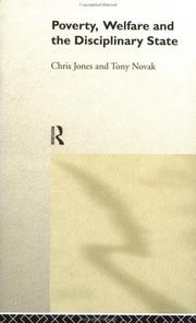 Cover of: Poverty, Welfare and the Disciplinary State