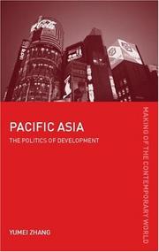 Cover of: Pacific Asia (The Making of the Contemporary World) by Yumei Zhang