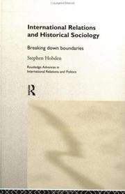 Cover of: International relations and historical sociology: breaking down boundaries