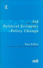 Cover of: Aid and the political economy of policy change by Tony Killick