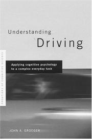 Understanding driving by John A. Groeger