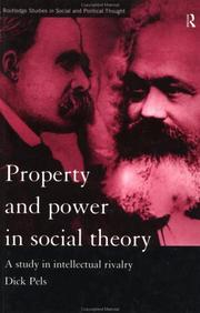 Cover of: Property and power in social theory: a study in intellectual rivalry