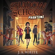 Cover of: Shadow School #3: Phantoms