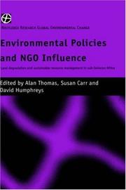 Cover of: Environmental Policies and N.G.O. Influence: Land Degradation and Sustainable Resource Management in Sub-Saharan Africa (Routledge Research Global Environmental Change Series, 4)