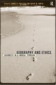 Cover of: Geography and Ethics: Journeys in a Moral Terrain