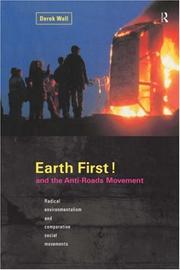 Earth First! and the anti-roads movement by Derek Wall