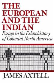 Cover of: The European and the Indian by James Axtell