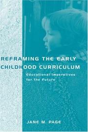 Cover of: Reframing the Early Childhood Curriculum by Jane Page, Jane M. Page