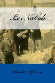 Cover of: Le Nabab by Alphonse Daudet, Mybook