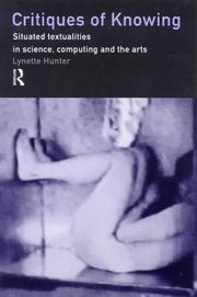 Cover of: Critiques of knowing by Lynette Hunter
