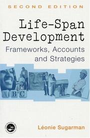 Cover of: Life-span development: frameworks, accounts, and strategies