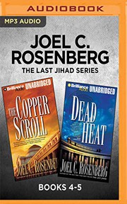 Cover of: Joel C. Rosenberg The Last Jihad Series : Books 4-5: The Copper Scroll & Dead Heat