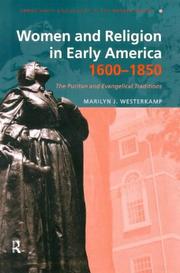 Cover of: Women and religion in early America, 1600-1850: the Puritan and evangelical traditions