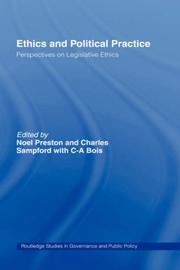 Cover of: Ethics and political practice by edited by Noel Preston and Charles Sampford with C-A Bois.