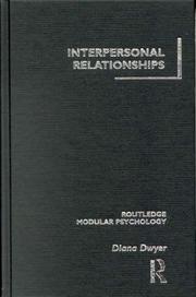 Cover of: Interpersonal Relationships (Routledge Modular Psychology) by Diana Dwyer, Diana Dwyer