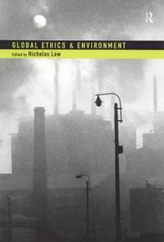 Cover of: Global ethics and environment by edited by Nicholas Low.