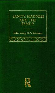 Cover of: Sanity, madness, and the family by R. D. Laing