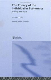 Cover of: The theory of the individual in economics by John Bryan Davis