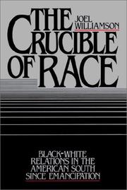 Cover of: The crucible of race by Joel Williamson