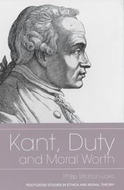 Cover of: Kant, duty, and moral worth