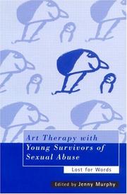 Cover of: Art Therapy with Young Survivors of Sexual Abuse: Lost for Words