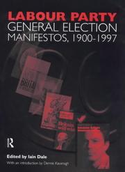 Cover of: Labour Party General Election Manifestos 1900-1997 by Iain Dale