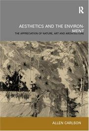 Cover of: Aesthetics and the environment: the appreciation of nature, art, and architecture
