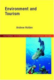 Cover of: Environment and Tourism (Routledge Introductions to Environment) by Andrew Holden