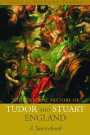Cover of: The political history of Tudor and Stuart England: a sourcebook
