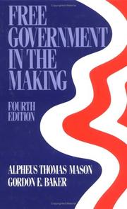 Cover of: Free Government in the Making: Readings in American Political Thought